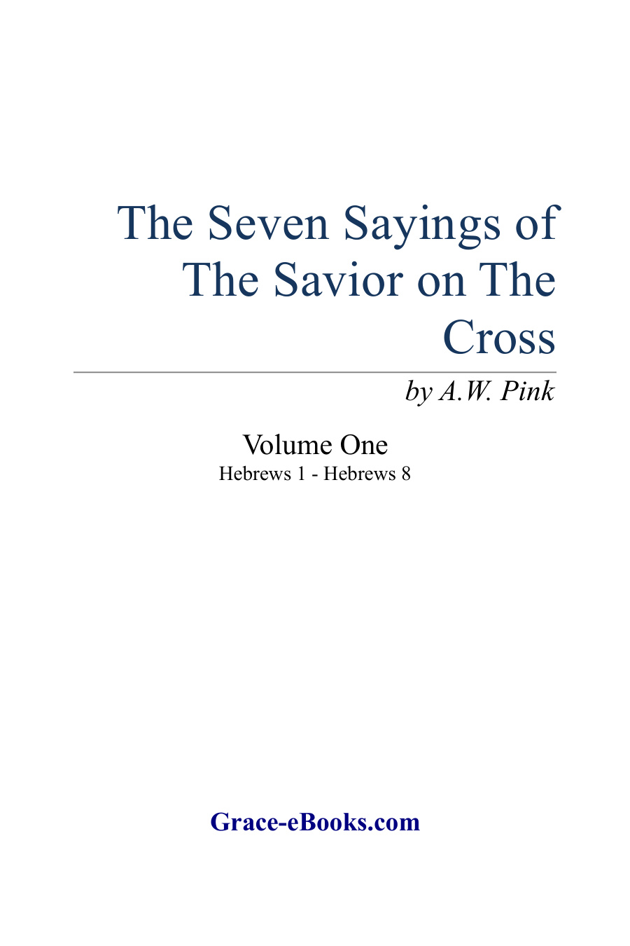 Seven Sayings Of Jesus On Cross With Explanation book cover