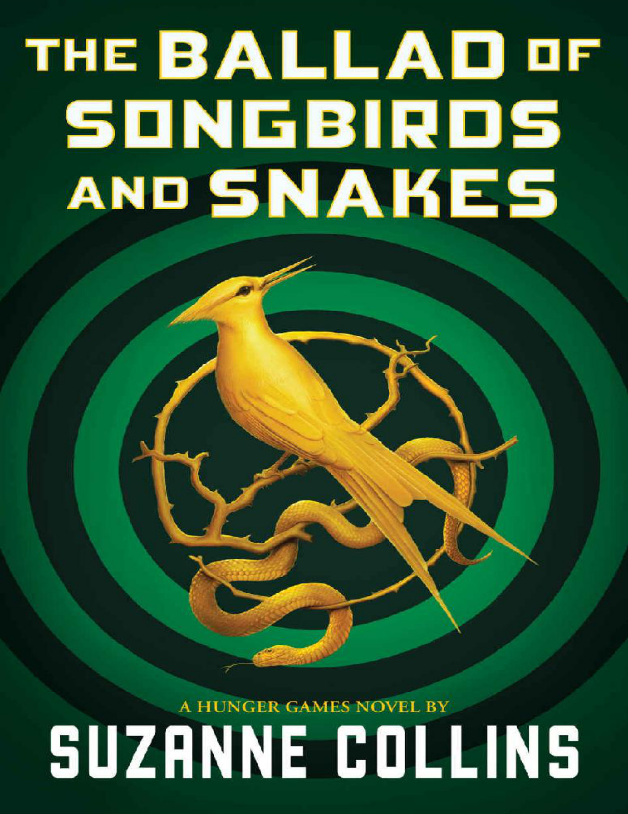 The Ballad Of Songbirds And Snakes book cover