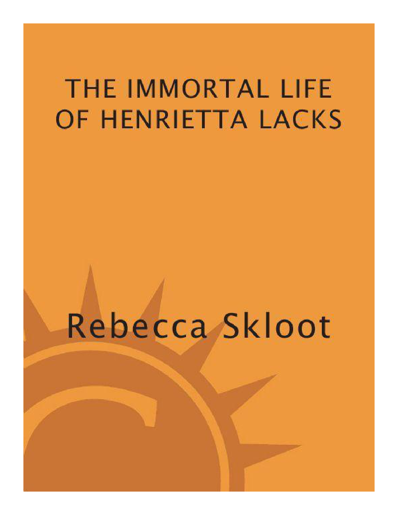 The Immortal Life Of Henrietta Lacks book cover