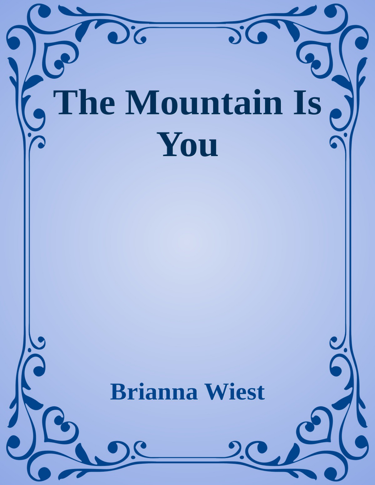 The Mountain Is You book cover